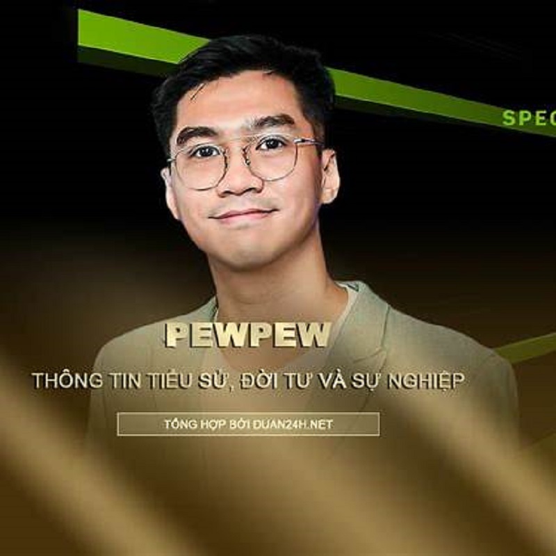 Pewpew: Tiểu Sử Nam Streamer Được Yêu Thích Nhất Pewpew: Tiểu Sử Nam Streamer Được Yêu Thích Nhất