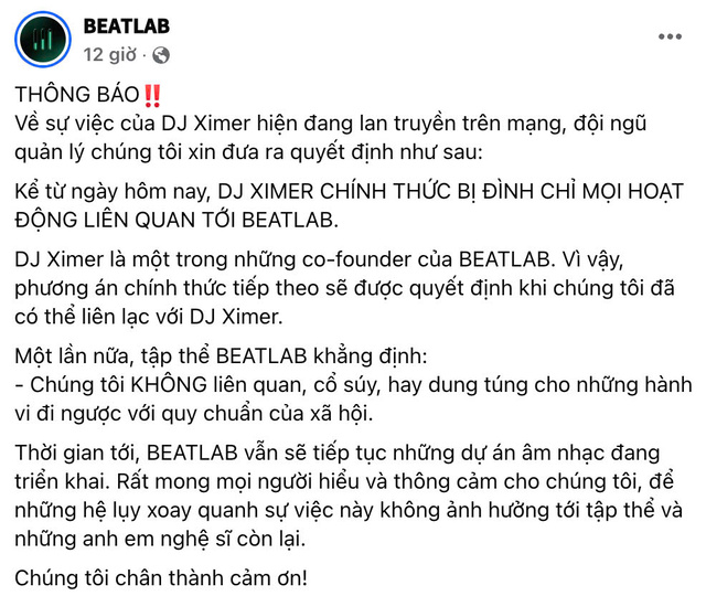 Trung tâm Beatlab, nơi DJ Ximer là đồng sáng lập, đã chính thức đăng tải thông báo đình chỉ mọi hoạt động liên quan đến anh. Trung tâm Beatlab, nơi DJ Ximer là đồng sáng lập, đã chính thức đăng tải thông báo đình chỉ mọi hoạt động liên quan đến anh.